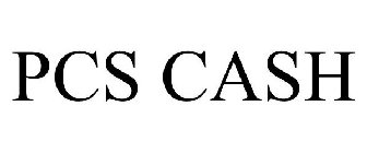 PCS CASH