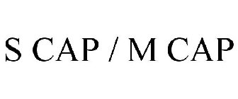 SCAP / MCAP