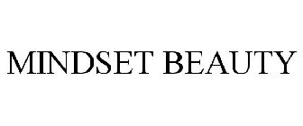 MINDSET BEAUTY
