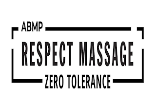 ABMP RESPECT MASSAGE ZERO TOLERANCE