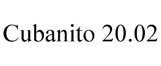 CUBANITO 20.02