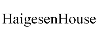 HAIGESENHOUSE