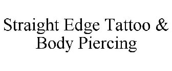 STRAIGHT EDGE TATTOO & BODY PIERCING