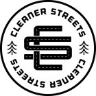 CLEANER STREETS CLEANER STREETS CS
