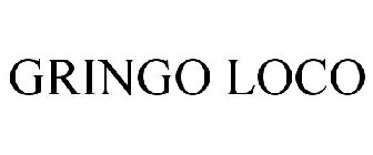 GRINGO LOCO
