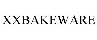 XXBAKEWARE