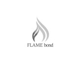 FLAME BOND