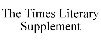 THE TIMES LITERARY SUPPLEMENT