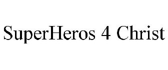 SUPERHEROS 4 CHRIST