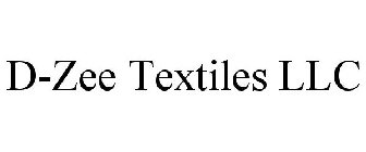 D-ZEE TEXTILES LLC