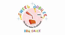 SWEET JUBILEE BBQ SAUCE THIS SAUCE MAKES THE DIFFERENCE! MMM