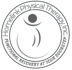 HOMELINK PHYSICAL THERAPY, INC. FUNCTIONAL RECOVERY AT YOUR DOORSTEP