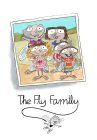 THE FLY FAMILY