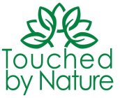 TOUCHED BY NATURE