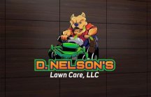 D. NELSON'S LAWN CARE, LLC