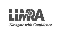 LIMRA NAVIGATE WITH CONFIDENCE
