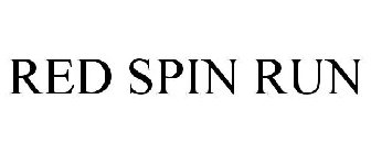 RED SPIN RUN