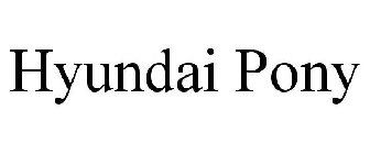 HYUNDAI PONY