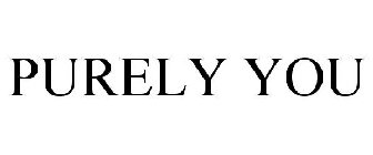 PURELY YOU