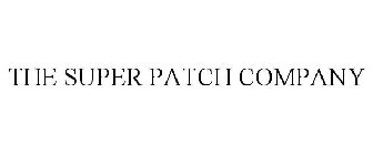 THE SUPER PATCH COMPANY