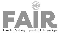 FAIR FAMILIES ACTIVELY IMPROVING RELATIONSHIPS