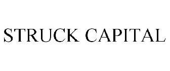 STRUCK CAPITAL
