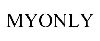 MYONLY