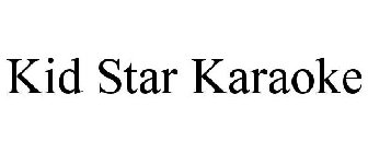 KID STAR KARAOKE