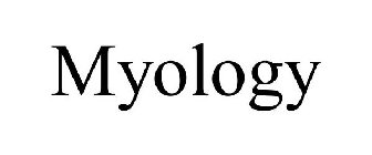 MYOLOGY