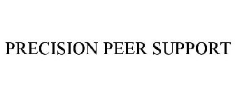 PRECISION PEER SUPPORT