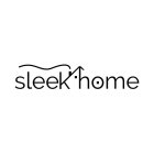 SLEEK HOME