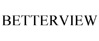 BETTERVIEW
