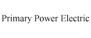 PRIMARY POWER ELECTRIC