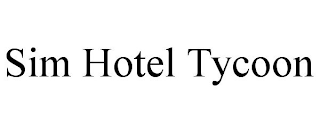 SIM HOTEL TYCOON