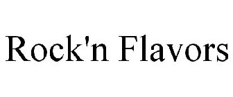 ROCK'N FLAVORS