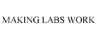 MAKING LABS WORK