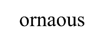 ORNAOUS