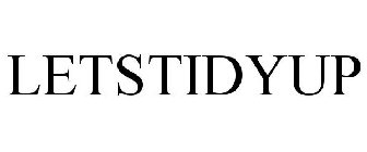 LETSTIDYUP