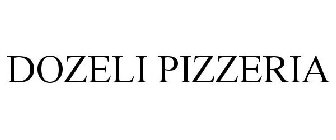 DOZELI PIZZERIA