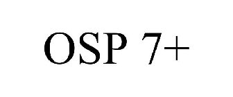 OSP 7+