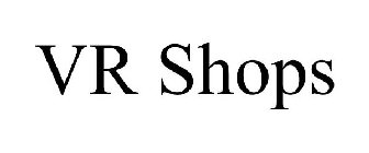VR SHOPS