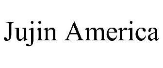 JUJIN AMERICA
