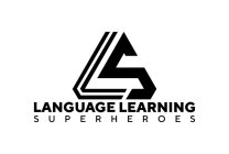 LLS LANGUAGE LEARNING SUPERHEROES