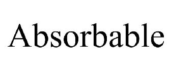 ABSORBABLE