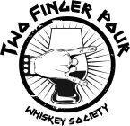 TWO FINGER POUR WHISKEY SOCIETY