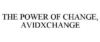 THE POWER OF CHANGE, AVIDXCHANGE