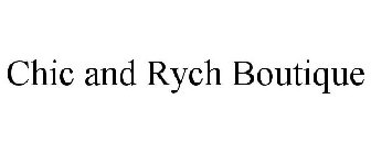 CHIC AND RYCH BOUTIQUE