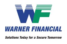 WF WARNER FINANCIAL SOLUTIONS TODAY FOR A SECURE TOMORROW