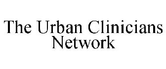 THE URBAN CLINICIANS NETWORK