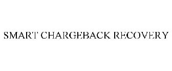 SMART CHARGEBACK RECOVERY